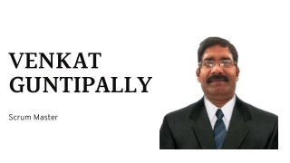 Venkat Guntipally - Finding Solutions to Achieve Business Goals