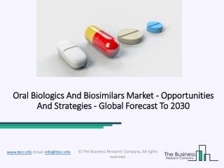 Oral Biologics And Biosimilars Market Size, Growth, Opportunity and Forecast to 2030