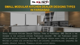 Small Modular Kitchen Dealer Designs Types in Faridabad