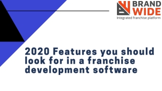 2020 Features you should look for in a franchise development software