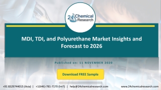 MDI, TDI, and Polyurethane Market Insights and Forecast to 2026