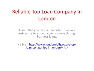 Reliable Top Loan Company In London