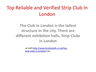 Top Reliable and Verified Strip Club In London