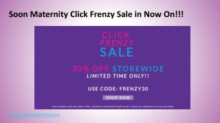Soon Maternity Click Frenzy Sale in Now On!!