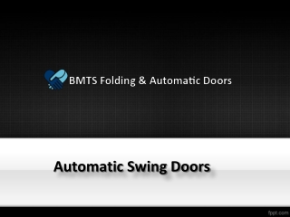 Automatic Swing Doors in UAE, Automatic Swing Doors in Dubai - BMTS Automatic Doors