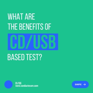 What Are The Benefits Of CD/USB Based Test?