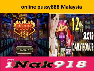 Online Pussy888 Malaysia