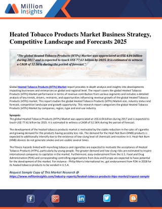 Heated Tobacco Products Market Business Strategy, Competitive Landscape and Forecasts 2025