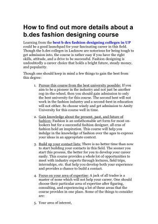 How to find out more details about a b.des fashion designing course