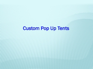 Custom pop up tents