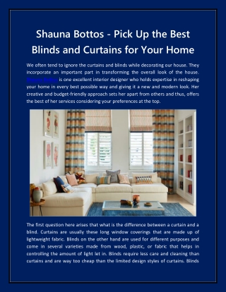 Shauna Bottos - Pick Up the Best Blinds and Curtains for Your Home
