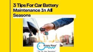 How to Maintain Car Battery In All Seasons | Krazy Keys