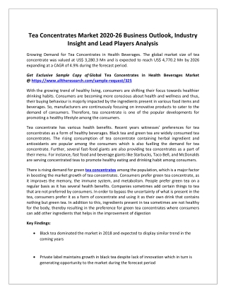 Tea Concentrates Market 2020-26 Business Outlook, Industry Insight and Lead Players Analysis