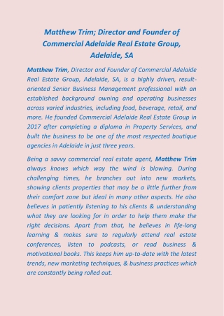 Matthew Trim; Director and Founder of Commercial Adelaide Real Estate Group, Adelaide, SA
