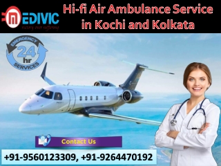 Pick Topmost Medivic Air Ambulance Service in Kochi with ICU Setup