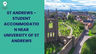 St Andrews - Student Accommodation Near University of St Andrews