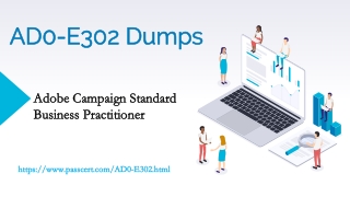 AD0-E302 Adobe Campaign Standard Business Practitioner Dumps