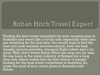 Rohan Hitch Travel Expert