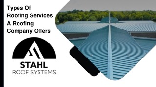 Types Of Roofing Services A Roofing Company Offers