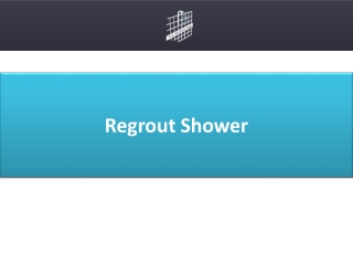 Regrout Shower