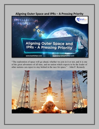 Aligning Outer Space and IPRs – A Pressing Priority