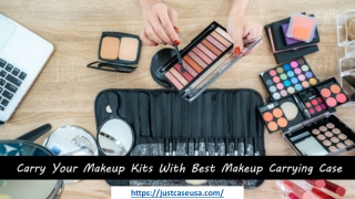 Carry Your Makeup Kits With Best Makeup Carrying Case