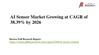 AI Sensor Market Growing at CAGR of 38.39% by 2026