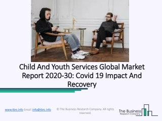 Global Child And Youth Services Market Current Trends And Future Opportunities 2023