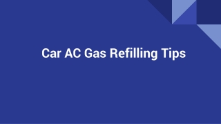 Car AC Gas Refilling Tips