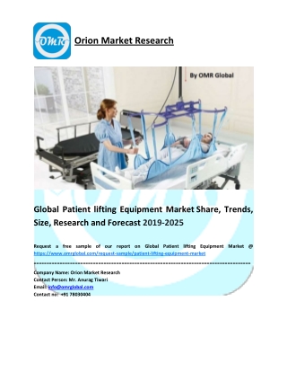 Global Patient lifting Equipment Market Trends, Size, Competitive Analysis and Forecast - 2019-2025