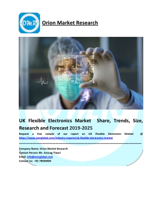 UK Flexible Electronics Market Growth, Size, Share, Industry Report and Forecast to 2025