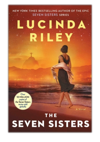[PDF] Free Download The Seven Sisters By Lucinda Riley