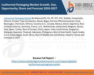 Isothermal Packaging Market Growth, Size, Opportunity, Share and Forecast 2020-2027