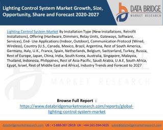 Lighting Control System Market Growth, Size, Opportunity, Share and Forecast 2020-2027