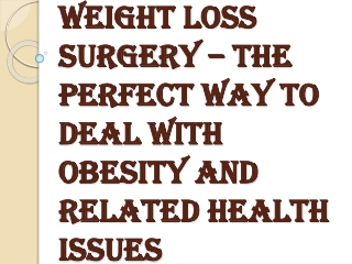 How to Find Whether Weight Loss Surgery is Right for You?