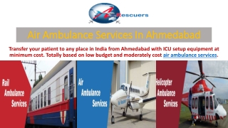 Air Ambulance Services in Ahmedabad | Air Rescuers: 9870001118