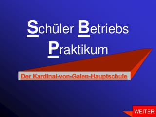 S chüler B etriebs P raktikum