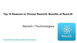 Top 10 Reasons to Choose ReactJS- Benefits of ReactJS
