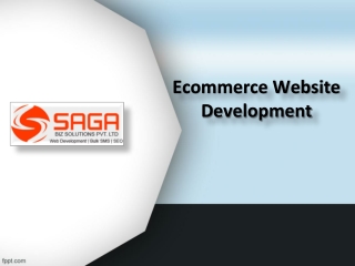 Ecommerce Website Design Hyderabad, Ecommerce Website Development Hyderabad – Saga Biz Solutions