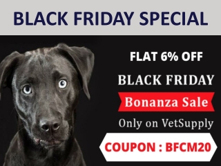 Black Friday Bonanza Sale Only on VetSupply