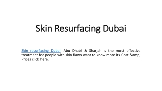 Skin Resurfacing Dubai