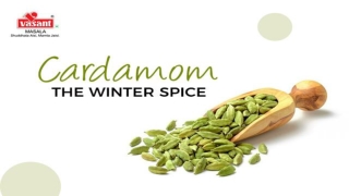 Cardamom- The Winter Spice | Vasant Masala