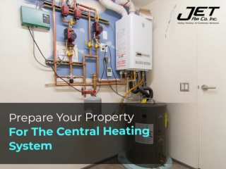 Prepare Your Property For The Central Heating System