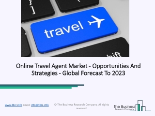 Online Travel Agent Market Industry Trends And Emerging Opportunities Till 2023