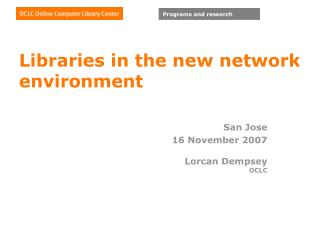 Libraries in the new network environment