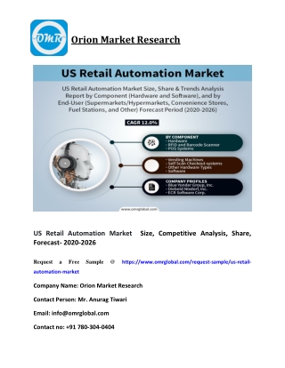 US Retail Automation Market  Size, Competitive Analysis, Share, Forecast- 2020-2026