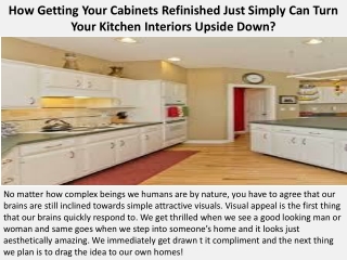 How Getting Your Cabinets Refinished Just Simply Can Turn Your Kitchen Interiors Upside Down?