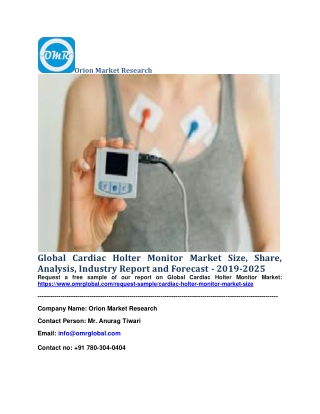 Global Cardiac Holter Monitor Market Size, Share, Analysis, Industry Report and Forecast - 2019-2025