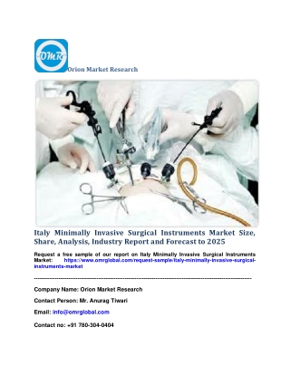 Italy Minimally Invasive Surgical Instruments Market Size, Share, Analysis, Industry Report and Forecast to 2025