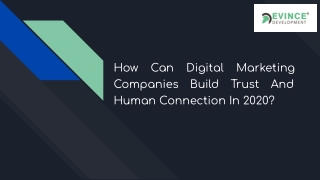 How Digital Marketing Companies are building trust and human connection in 2020?